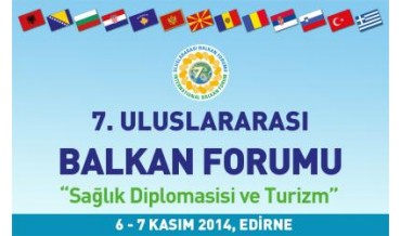 “Sağlık Diplomasisi ve Turizm” Edirne’de